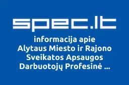Alytaus Miesto ir Rajono Sveikatos Apsaugos Darbuotojų Profesinė Sąjunga | spec.lt