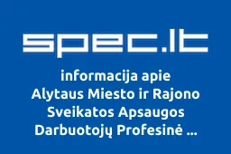 Alytaus Miesto ir Rajono Sveikatos Apsaugos Darbuotojų Profesinė Sąjunga