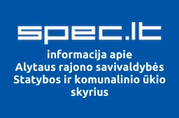 Alytaus rajono savivaldybės Statybos ir komunalinio ūkio skyrius | spec.lt