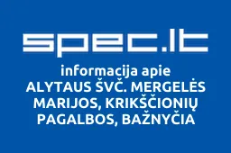 ALYTAUS ŠVČ. MERGELĖS MARIJOS, KRIKŠČIONIŲ PAGALBOS, BAŽNYČIA | spec.lt