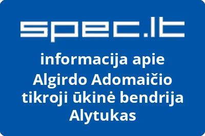 Algirdo Adomaičio tikroji ūkinė bendrija Alytukas | spec.lt