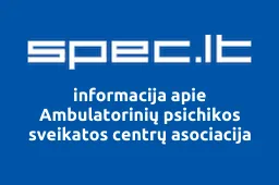 Ambulatorinių psichikos sveikatos centrų asociacija | spec.lt