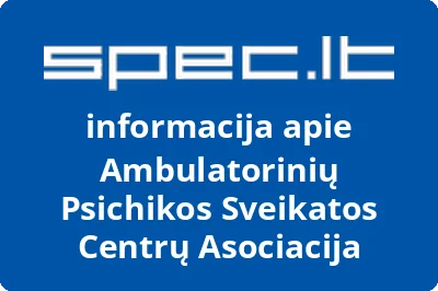 Ambulatorinių Psichikos Sveikatos Centrų Asociacija
