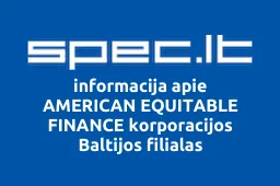 AMERICAN EQUITABLE FINANCE korporacijos Baltijos filialas iliustracija