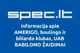 AMERIGO, boulingo ir biliardo klubas, UAB BABILONO ŽAIDIMAI