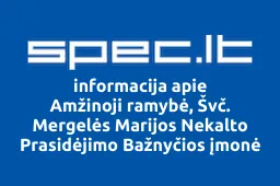 Amžinoji ramybė, Švč. Mergelės Marijos Nekalto Prasidėjimo Bažnyčios įmonė | spec.lt