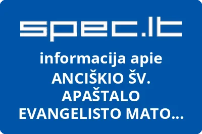 ANCIŠKIO ŠV. APAŠTALO EVANGELISTO MATO BAŽNYČIA