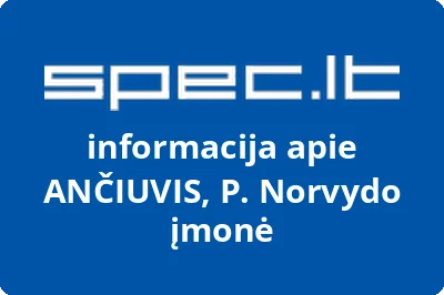 ANČIUVIS, P. Norvydo įmonė