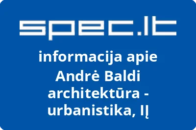 Andrė Baldi architektūra - urbanistika, IĮ