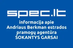 Andriaus Berkman estrados pramogų agentūra ŠOKANTYS GARSAI | spec.lt