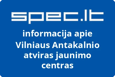 Vilniaus Antakalnio atviras jaunimo centras