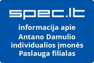 Antano Damulio individualios įmonės Paslauga filialas