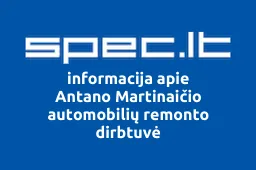 Antano Martinaičio automobilių remonto dirbtuvė | spec.lt