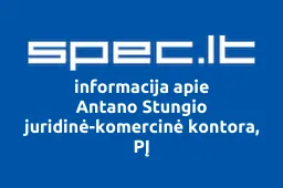 Antano Stungio juridinė-komercinė kontora, PĮ | spec.lt