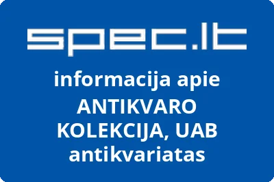 ANTIKVARO KOLEKCIJA, UAB antikvariatas