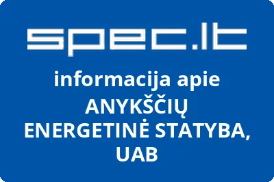 Anykščių energetinė statyba, UAB | spec.lt