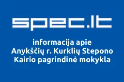 Anykščių r. Kurklių Stepono Kairio pagrindinė mokykla iliustracija