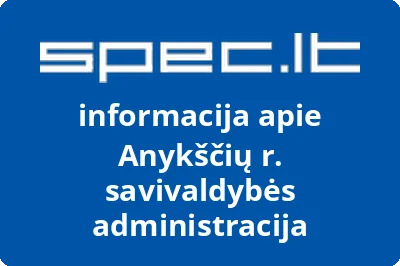 Anykščių r. savivaldybės administracija