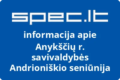 Anykščių r. savivaldybės Andrioniškio seniūnija