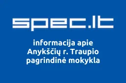Anykščių r. Traupio pagrindinė mokykla iliustracija