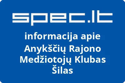 Anykščių rajono medžiotojų klubas Šilas