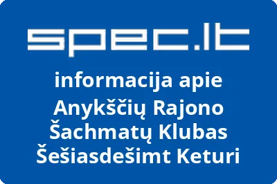 Anykščių Rajono Šachmatų Klubas Šešiasdešimt Keturi