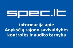 Anykščių rajono savivaldybės kontrolės ir audito tarnyba | spec.lt