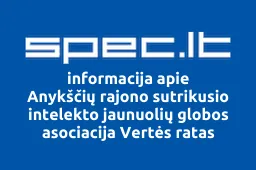 Anykščių rajono sutrikusio intelekto jaunuolių globos asociacija Vertės ratas | spec.lt