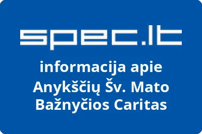 Anykščių Šv. Mato Bažnyčios Caritas