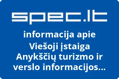 Anykščių turizmo ir verslo informacijos centras, VŠĮ