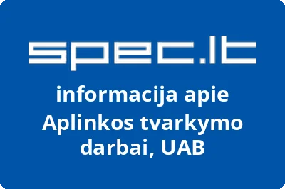Aplinkos tvarkymo darbai, UAB