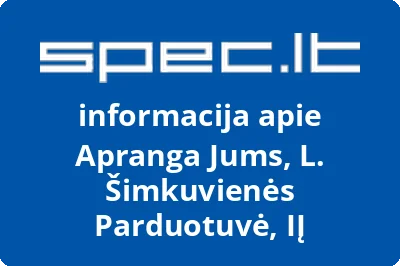 Apranga Jums, L. Šimkuvienės Parduotuvė, IĮ