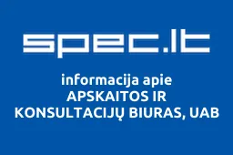 APSKAITOS IR KONSULTACIJŲ BIURAS, UAB | spec.lt