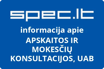 APSKAITOS IR MOKESČIŲ KONSULTACIJOS, UAB