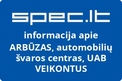 ARBŪZAS, automobilių švaros centras, UAB VEIKONTUS