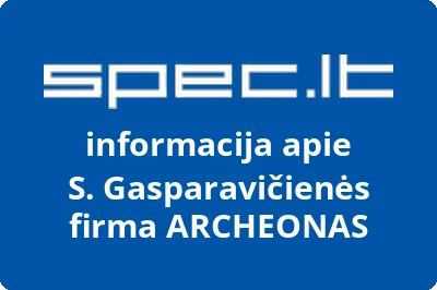 S. Gasparavičienės individuali įmonė Archeonas