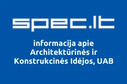 Architektūrinės ir Konstrukcinės Idėjos, UAB | spec.lt