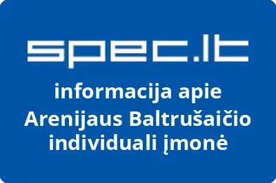 Arenijaus Baltrušaičio individuali įmonė
