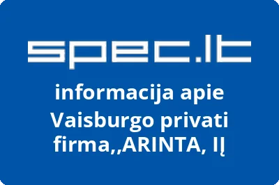 Vaisburgo privati firma,,ARINTA, IĮ