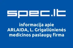 ARLAIDA, L. Grigaliūnienės medicinos paslaugų firma | spec.lt
