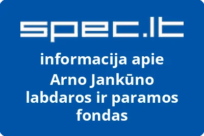 Arno Jankūno labdaros ir paramos fondas