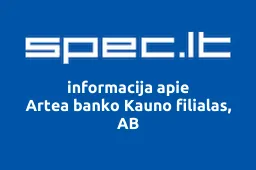 Artea banko Kauno filialas, AB | spec.lt