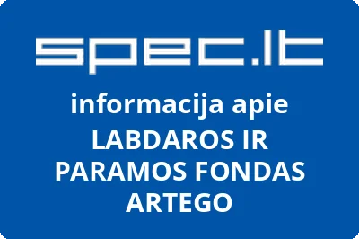 LABDAROS IR PARAMOS FONDAS ARTEGO