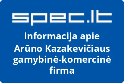 Arūno Kazakevičiaus gamybinė-komercinė firma