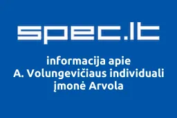 A. Volungevičiaus individuali įmonė Arvola | spec.lt