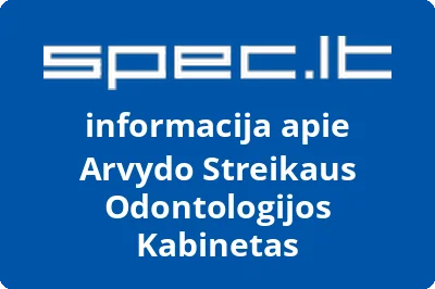 Arvydo Streikaus Odontologijos Kabinetas