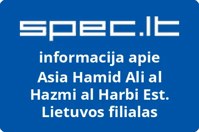 Asia Hamid Ali al Hazmi al Harbi Est. Lietuvos filialas