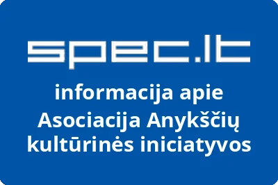 Asociacija Anykščių kultūrinės iniciatyvos | spec.lt