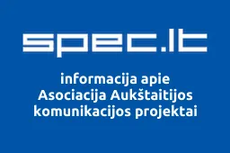 Asociacija Aukštaitijos komunikacijos projektai | spec.lt