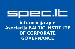 Asociacija BALTIC INSTITUTE OF CORPORATE GOVERNANCE | spec.lt